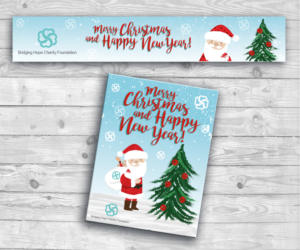 Bridging Hope Charity Foundation Christmas and New Year season’s greetings 2017 | Greeting Card Design by AdriQ