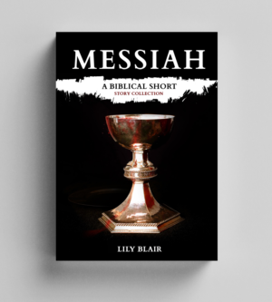 Messiah: A Biblical Short Story Collection | Book Cover Design by Ivan Art's